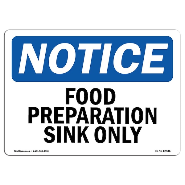 Safety Sign, OSHA Notice, 3.5" Height, Food Preparation Sink Only Sign, Landscape, 10PK